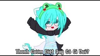 Thanh gươm diệt quỷ có gì vui? || gacha nox || GACHA KNY VN ||