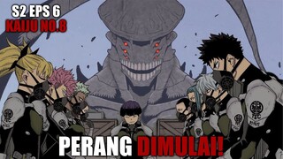 S2 Episode 6 Kaiju No.8 - Persiapan Perang Besar Kaiju No.9 Melawan Defense Force Dimulai!