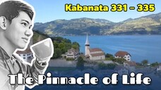 The Pinnacle of Life / Kabanata 331 - 335