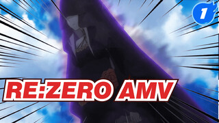 Re:Zero 1/2 AMV | 486 Cốt truyện siêu ngược - sức nặng sinh mệnh không thể ghánhđỡ_1