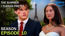 The Summer I Turned Pretty Season 3 : Episode 10