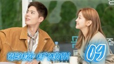 청춘기록 RECORD OF YOUTH EP 9 ENG SUB