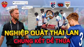 Chưa Kịp Vui Vì Thắng Việt Nam, Thái Lan Nhận Tin Nghiệp Quật Ngay Trước Trận Chung Kết