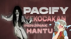 PACIFY 1# JADI PENJINAK HANTU CUMA NGUMPULIN BONEKA