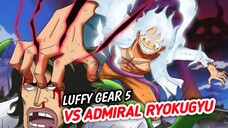 NASIB ADMIRAL RYOKUGYU KETIKA MELAWAN DEWA NIKA !! ONE PIECE TERBARU