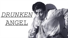 Drunken Angel (1948) Sub Indonesia