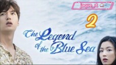 Title: The Legend of the Blue Sea _ 2016 | Tagalog Dubbed (episode 2)