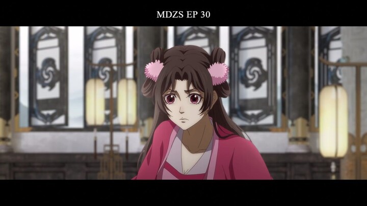 Mo Dao Zu Shi (Grandmaster of Demonic Cultivation) - Episode 30