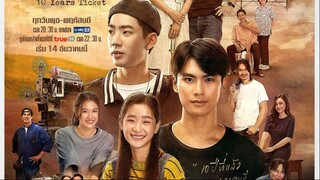 10 Years Ticket (2022) Episode 2 Eng Sub