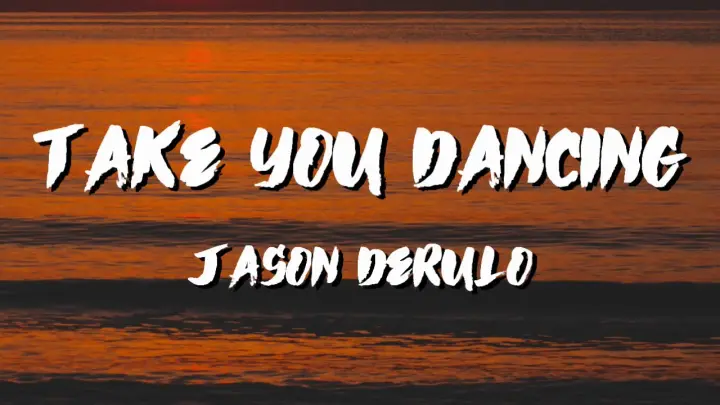 Jason Derulo Take You Dancing Lyrics
