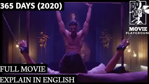 365 days 2020 Movie Recapped in English || Movie Recapped || Movie Playground X