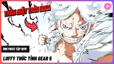 Oh My God 😱 Luffy Gear 5 đã xuất hiện trong tập 1070!