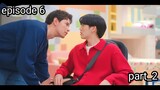 Step by step series ep 6/part_2/ explained in hindi #thaibl#stepbystep#bldramaexplainedinhindi