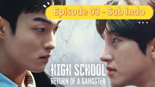 High School Return Of The Gangster - Episode 03