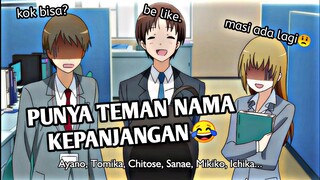 KETIKA NAMA PANJANG LO DIKETAHUI SAMA TEMAN LO, JJ ANIME🎟️