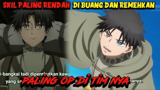 KARENA SKIL PALING RENDAH DIBUANG?!! - Review