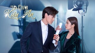 REVIEW PHIM: XIN CHÀO KIỀU AN - PHIM TẦN LÝ TÌNH CẢM TRUNG QUỐC HAY