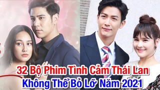 32 Bộ Phim Tình Cảm Thái Lan Mà Mọt Phim Không Nên Bỏ Lỡ Trong Năm 2021 Này !