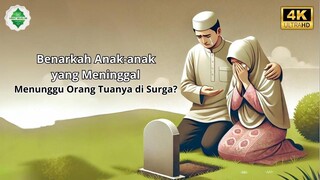 Anak Meninggal Sebelum Baligh Bagaimana Kelak di Akhirat Ini Jawaban Menurut Islam