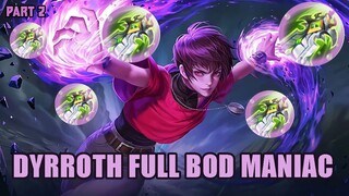 PAKAI DYRROTH FULL ITEM BOD LAGI MUSUHNYA SAMPAI GAK BERKUTIK!!! #fullitembodpart5