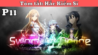 Sword Art Online SS2 - Tóm Tắt- Hắc Kiếm Sĩ P11