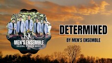 Determined (Video-Lyric) | Men's Ensemble | Original Kingdom Music Composition