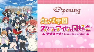 Opening Love Live! Nijigasaki Gakuen School Idol Doukoukai S01