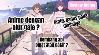 Revie Anime Uchiage Hanabi