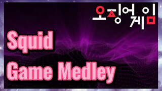 Squid Game Medley