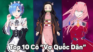 Top 10 Cô Vợ Quốc Dân Trong Thế Giới Anime