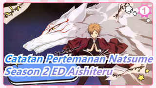 [Catatan Pertemanan Natsume] Season 2 ED Aishiteru (Kourin)_1