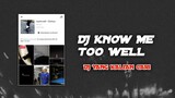 Dj Know Me Too Well Viral Tiktok || Suara asli Casmuu tiktok ( Full Bass ) - Zio Dj Remix