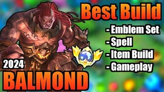 BALMOND BEST BUILD 2024 | TOP 1 GLOBAL BALMOND BUILD | BALMOND - MOBILE LEGENDS | MLBB (Part 2)