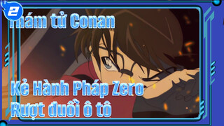 [Thám tử Conan: Kẻ Hành Pháp Zero] Cảnh rượt đuổi ô tô hoành tráng_2