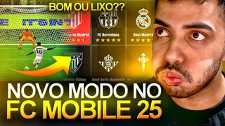 JOGUEI O NOVO MODO DO FC MOBILE 🔥🚨 | TÁ BOM, OU LIXO?? 🤯 - FC MOBILE 2025