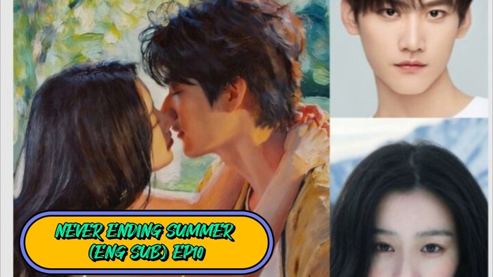 🇨🇳 NEVER ENDING SUMMER 🇨🇳 EP10