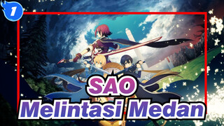 Sword Art Online | OP1: Melintasi Medan_C1