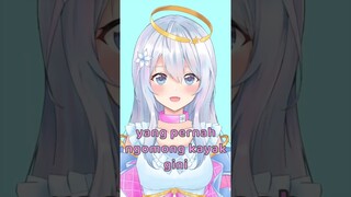 Kalian Pernah Gak .... ? (pt.2) #vtuber #shorts