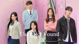 User Not Found (2021) ep 4 eng sub 720p