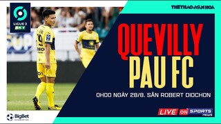 Vòng 5 LIGUE 2 PHÁP | Quevilly vs Pau FC (0h00 ngày 28/8) trực tiếp VTV Cab. NHẬN ĐỊNH BÓNG ĐÁ .