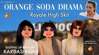 Kardashian Orange Soda Drama 🍊🥤| Royale High Skit