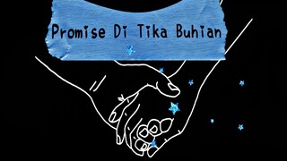 Dong Juan - PROMISE DI TIKA BUHIAN (OBM)