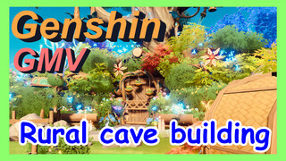[Genshin,  GMV]Serenitea Pot - Rural cave building