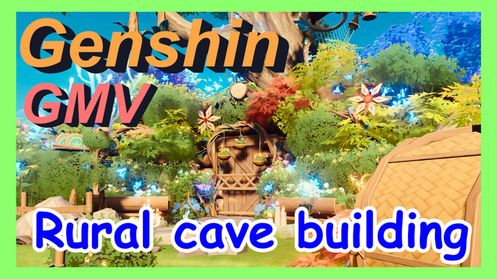 [Genshin,  GMV]Serenitea Pot - Rural cave building