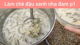 Làm chè đậu xanh nha đam p1