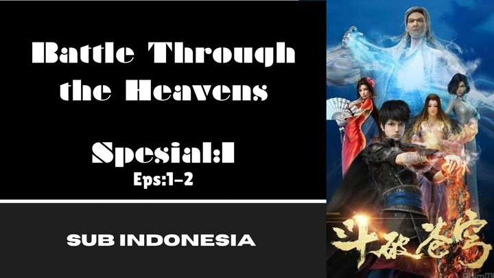 [BTTH] [Spesial:1] Eps:1-2