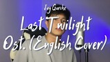 Jay Garche - Last Twilight (William Jakrapatr | Last Twilight (ภาพสุดท้าย) Ost. | English Cover)