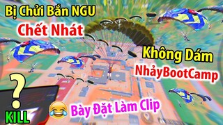 Bị Chửi Bắn Ngu, Chết Nhát : Không Dám Nhảy BootCamp Cũng Bày Đặt Quay Clip Và Cái Kết | PUBG Mobile