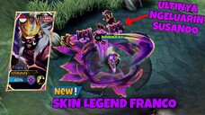 New Skin Legend Franco " ULTINYA BISA NGELUARIN SUSANO'O 😱🤯‼️