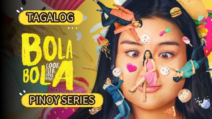 EP 1 BOLA BOLA | PINOY SERIES